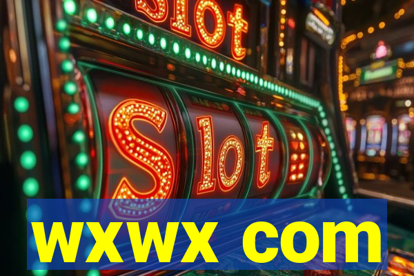wxwx com
